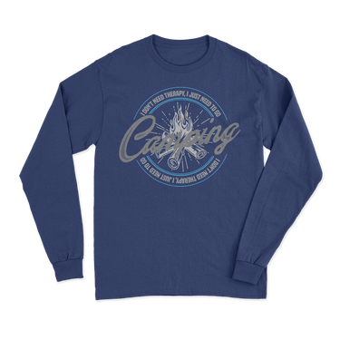 I Don't Need Therapy Long Sleeve T-Shirt